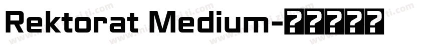 Rektorat Medium字体转换